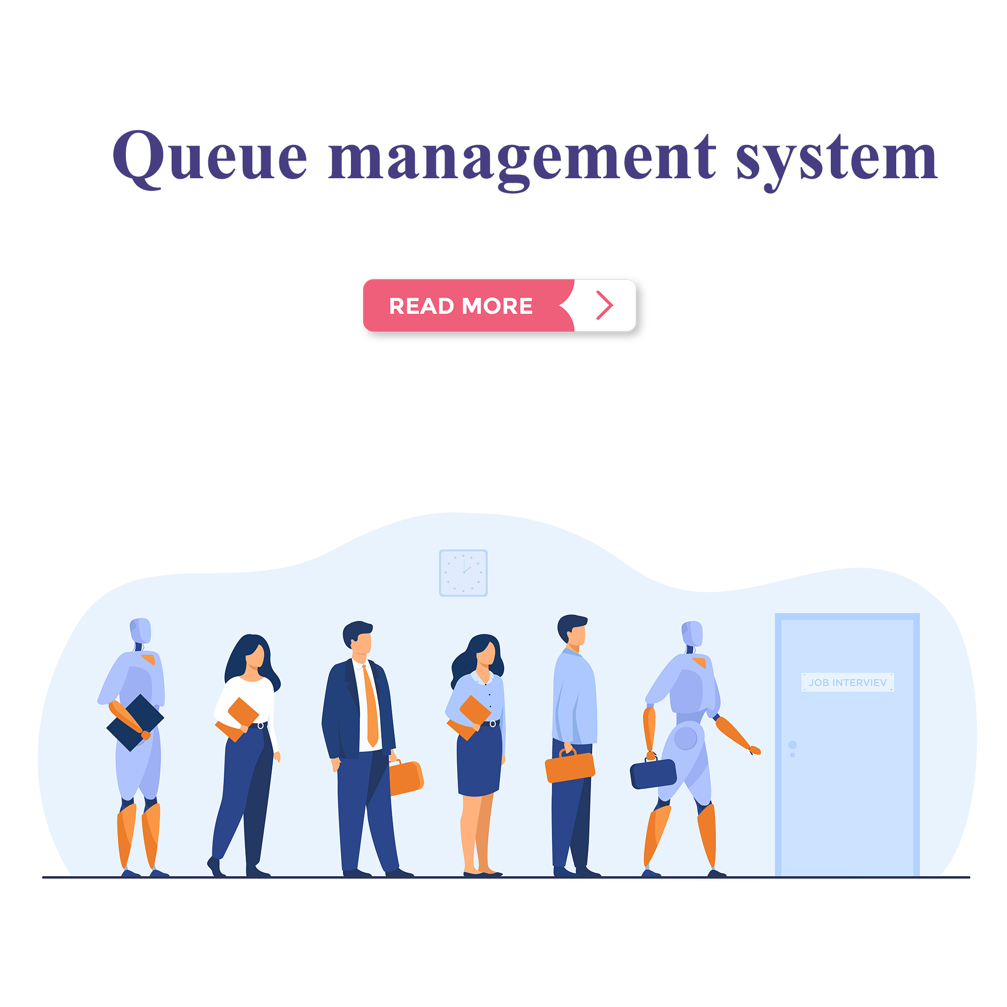Queue management system